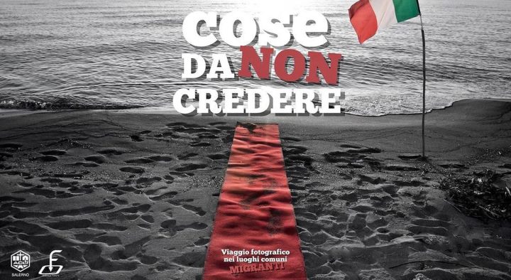 Cose da NON credere – Un viaggio fotografico nei luoghi comuni migranti